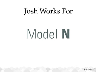 Josh Works For
 