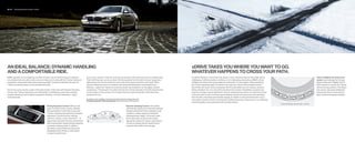 40 | 41   Driving Dynamics Control | xDrive




AN IDEAL BALANCE: DYNAMIC HANDLING                                                                                                                                                                                    xDRIVE TAKES YOU WHERE YOU WANT TO GO.
AND A COMFORTABLE RIDE.                                                                                                                                                                                               WHATEVER HAPPENS TO CROSS YOUR PATH.
BMW engineers are not magicians, but they do have a way of transforming inert materials               As you drive, sensors “read” the road and convey data to the control unit every  . milliseconds.              A sudden downpour, mud on the road, leaves or snow: situations that normally make driving                                                       xDrive intelligent all-wheel-drive
into vehicles that come alive on the road as no others do. It starts with the  Series’ aluminum      That’s    times per second, or about    times quicker than the blink of an eye. Suspension                challenging. In dif cult weather conditions, or on challenging road surfaces, BMW’s xDrive                                                     system uses readings from the gas
suspension components that reduce unsprung weight. You feel the beneﬁ t in the way the                adjustments occur far too quickly for you to feel them; what you do feel is the result. When                    intelligent all-wheel-drive system takes all-road traction to new heights, while maintaining                                                    pedal and Dynamic Stability Control
 Series so adroitly tames curves and absorbs bumps.                                                  Dynamic Damping Control is combined with Active Roll Stabilization and Integral Active                          the ﬁ Series’ legendary agility. On smooth, dry roads, the ﬁ Series xDrive models have the                                                      (DSC) sensors to monitor the ﬁ Series
                                                                                                      Steering – it gives the  Series an uncannily smooth ride and sports-car-like agility, without                  feel of their rear-wheel-drive counterparts. But hit a wet uphill curve, for instance, and even                                                 xDrive’s driving condition. This data is
But no two curves, bumps or dips in the road are alike. That’s why, with Dynamic Damping              compromise. The best part? You select the way the  Series responds via the Driving Dynamics                    before wheelspin can occur, the xDrive all-wheel-drive system immediately recognizes any                                                        then used to vary power distribution
Control, the  Series responds to each individually. Controlled by a super-fast computer,             Control button on the console. So no matter what the road may look like, it feels like it was                   need for a change in power distribution. Almost instantaneously, xDrive can send more torque                                                    between the front and rear axles for
Dynamic Damping Control adjusts suspension damping – the shock absorbers – nearly                     paved just for you.                                                                                             to the front axle in order to achieve optimal stability. Should one wheel on an axle spin faster                                                agile, neutral and forgiving handling.
instantaneously.                                                                                                                                                                                                      than the other, the brakes automatically engage, as needed, to bring all wheels back in sync.
                                                                                                      For details on the availability of standard and optional features, please refer to the
                                                                                                                                                                                                                      At any given moment, xDrive is working hard, shifting drive power, reducing over- or understeer,
                                                                                                      Standard equipment | Optional equipment charts at the back of this brochure.
                                                                                                                                                                                                                      enhancing agility, and providing the best possible traction.
                                                                                                                                                                                                                                                                                                                         Power split between rear axle   front axle
                                                   Driving Dynamics Control: With just the                                                                            Dynamic Damping Control: This system
                                                   push of a button on the console, standard                                                                          automatically adjusts shock-absorber settings
                                                   Driving Dynamics Control lets you give the                                                                         between softest and ﬁ rmest, adapting to road
                                                    Series a handling and performance attitude                                                                       conditions, vehicle speed and combined
                                                    adjustment. Choose from four settings –                                                                           passenger/cargo weight. On smooth roads,
                                                    COMFORT, NORMAL, SPORT and SPORT+ – to                                                                            shock absorbers are kept at the softest
                                                    adjust shock-absorber ﬁ rmness, transmission                                                                      appropriate setting. On uneven road surfaces
                                                    shift characteristics, engine-throttle response                                                                   or when cornering, they are made ﬁ rmer to
                                                    and power-steering assist. In addition,                                                                           maximize ride comfort and road-grip.
                                                    the traction control feature (at top) can be
                                                    disengaged when driving on sand, gravel,
                                                    or deep or packed snow.
 