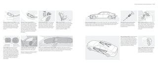 Standard safety features and technology illustrations   74 | 75




Dynamic Stability Control (DSC) provides         Dynamic Traction Control (DTC) is a                           Active Head Restraints in the front seats      BMW restraint system for the driver and        Impact-absorbing bumpers and compressible “crush tubes” front and rear help absorb              Telescoping steering column system.               Battery Safety Terminal disconnects the
remarkable tenacity on slippery road surfaces.   sub-function of the DSC system. By raising                    reduce the risk of whiplash or neck/head/      front passenger combines three-point safety    the force of impact in collisions up to nine mph, minimizing damage to the vehicle’s body and   In a collision, a section of the steering         starter cable from the battery in milliseconds
If the system senses over- or understeer,        the threshold for engine and braking inter-                   spine injury. When sensors detect a rear-      belts, automatic safety-belt pretensioners,    simplifying repairs. Only at higher impact speeds do structural supports begin to deform,       column (the shaft) absorbs a portion of           after a serious collision, minimizing the risk of
it modulates engine power and can apply          ventions, it allows some additional wheelspin.                end collision, the headrests rapidly and       seat bolsters that help prevent occupants      dissipating impact energy to help protect occupants.                                            the impact force and collapses, helping           an electrical fire. The fuel supply is also cut
brakes individually to help keep the vehicle     This increases traction on loose surfaces,                    automatically pivot forward, supporting the    from sliding forward, and Active Head                                                                                                          to protect the driver.                            off automatically. However, warning flashers,
under control and going in the intended          such as snow and gravel, and also allows                      driver’s and front-seat occupant’s heads.      Restraints. This system helps provide                                                                                                                                                            interior lights and power windows remain
direction.                                       the driver to enjoy an even sportier driving                                                                 optimum restraint in a collision.                                                                                                                                                                connected.
                                                 style. The DTC function is normally inactive,
                                                 and must be switched on by pushing the
                                                 DSC button.




                                                                                                                                                                                                                                                                                                             Door anchoring system includes reinforcing
                                                                                                                                                                                                                                                                                                             bars with hook-like members within each
                                                                                                                                                                                                                                                                                                             door. In a serious side impact, the bars hook
                                                                                                                                                                                                                                                                                                             the door to the body, locking them together to
                                                                                                                                                                                                                                                                                                             make a more rigid passenger cell. When the
                                                                                                                                                                                                                                                                                                             pressure is released, the anchoring system is
                                                                                                                                                                                                                                                                                                             designed to disengage so that the doors can
                                                                                                                                                                                                                                                                                                             be opened (unless further damage from the
                                                                                                                                                                                                                                                                                                             impact prevents them from opening).

Front airbags help protect the driver’s          Large-area door-mounted airbags help                          BMW’s unique Head Protection System (HPS) is designed to help protect the heads of                                                                                                                                                              Massive, high-performance anti-lock disc
and front passenger’s head and torso.            protect the torsos of driver and front-seat                   occupants in both front and rear compartments from hitting the side windows, and from being                                                                                                                                                     brakes are ventilated at all four wheels for
In a severe frontal impact, these airbags        passenger in the event of a side impact.                      hit by objects penetrating the side windows. In conjunction with the door-mounted airbag,                                                                                                                                                       fade-resistant operation under hard use.
employ advanced deployment technology.                                                                         it provides outstanding protection in the case of severe side impact.                                                                                                                                                                           At 14.7 front and 14.5 in the rear, these
                                                 Please note: These pictures of airbags are for illustrative
When a safety belt is used, airbags deploy                                                                                                                                                                                                                                                                                                                     large brakes offer reassuring confidence.
                                                 purposes only. Depending upon the type of accident,
only at a higher crash severity; the force of    none, some or all airbags may deploy.
the deployment depends upon the severity
of the impact. Active Knee Protection is
a special airbag designed to protect front-
seat occupants’ knees in the event of a
severe impact.
 