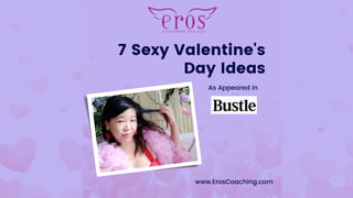 7 Sexy Valentine's Day Ideas