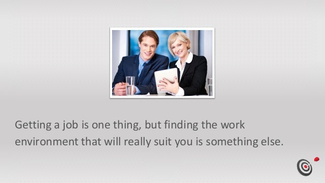 what is your ideal work environment