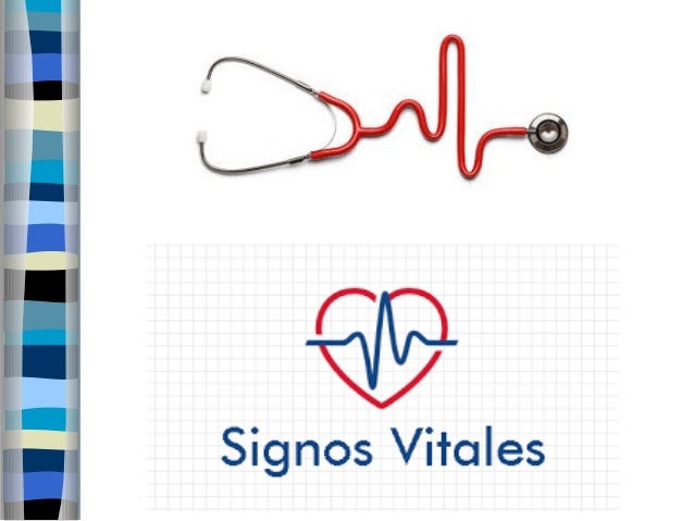 Signos vitales Signos vitales