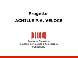 Progetto  ACHILLE P.A. VELOCE 