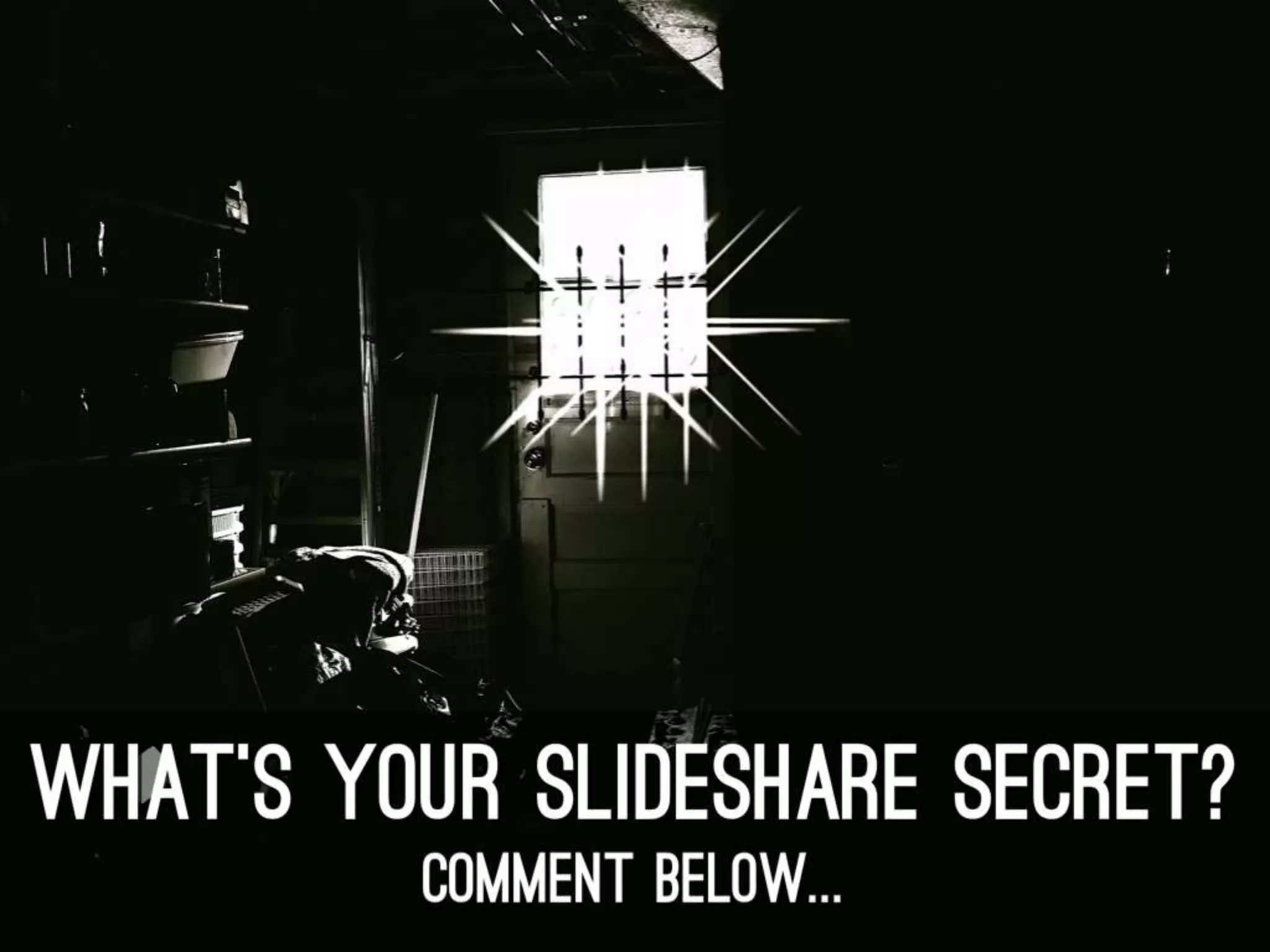 7 SlideShare Secrets by @ross