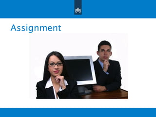 Assignment
 