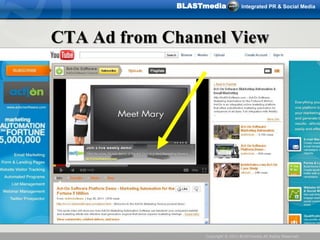 BLASTmedia             Integrated PR & Social Media




CTA Ad from Channel View




                  Copyright © 2011 BL...