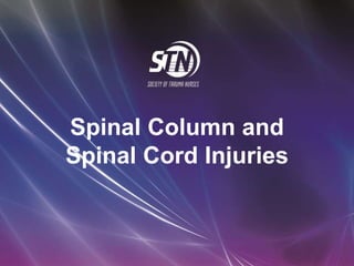 Spinal Column and
Spinal Cord Injuries
 
