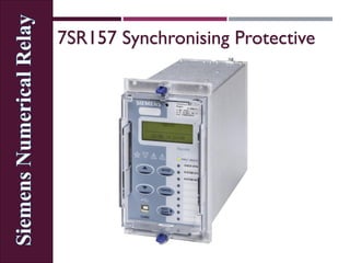 7SR157 Synchronising Protective
 