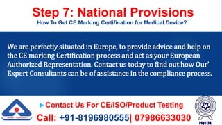 7 Steps - How to Get a CE Marking Certification for Medical Devices? | PPTX