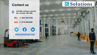 Contact us
www.solutionpl.com
344 40th avenue, Lachine,
Qc, Canada, H8T 2E8
+1 (514) 998-8482
+1 (801) 938-4108
 