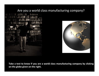 3 Keys for World-class Manufacturing