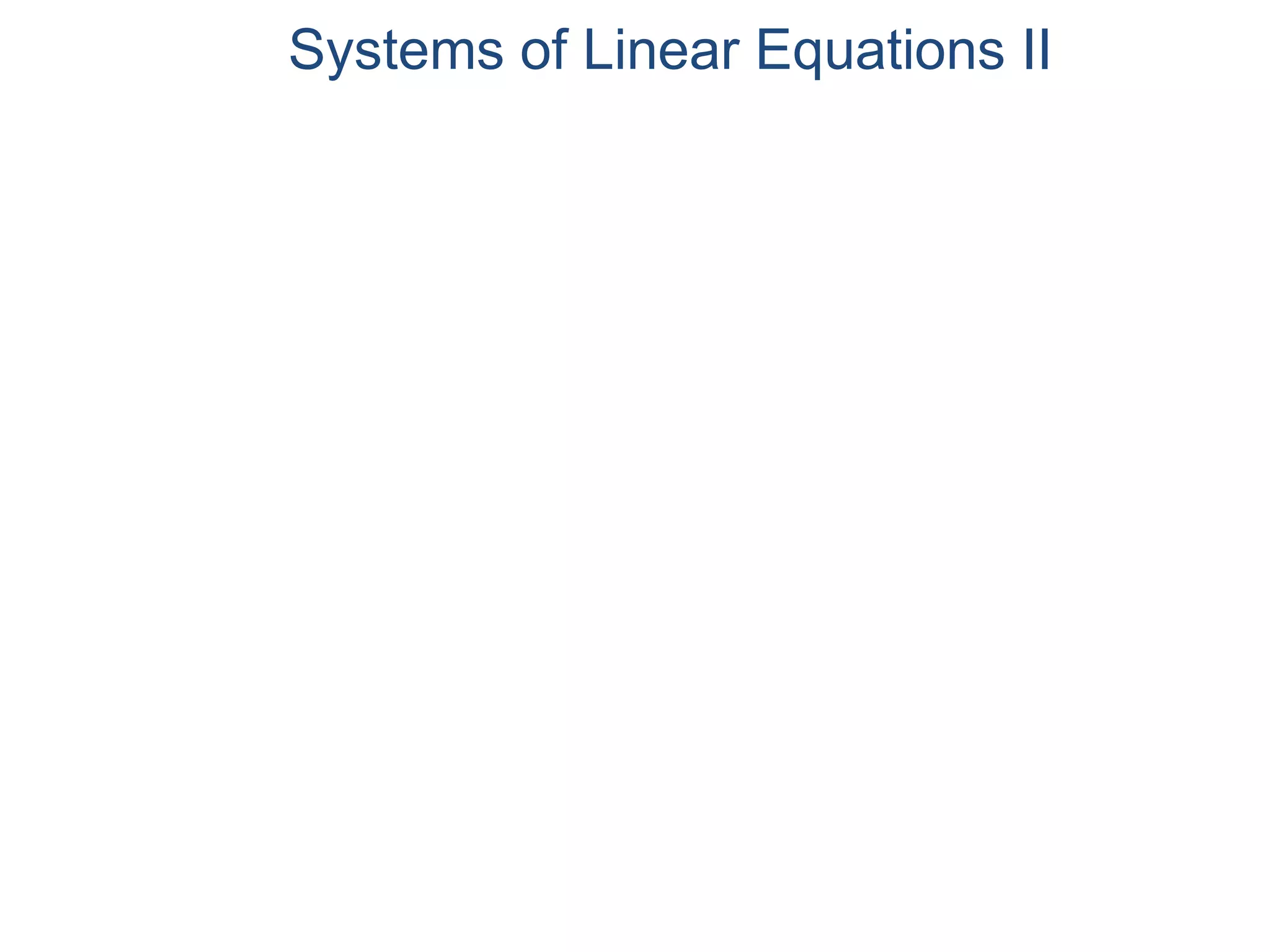 Systems of Linear Equations II
 