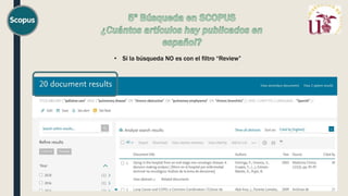 • Si la búsqueda NO es con el filtro “Review”
 