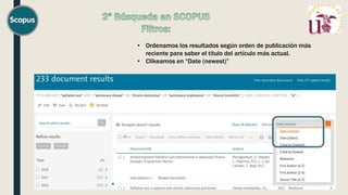 • Ordenamos los resultados según orden de publicación más
reciente para saber el título del artículo más actual.
• Clikeamos en “Date (newest)”
 
