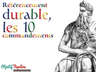 Les 10 commandements du référencement durable - Mêlée Numérique 2014