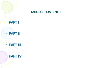 TABLE OF CONTENTS
•
•
•
•
PART I
PART II
PART III
PART IV
 