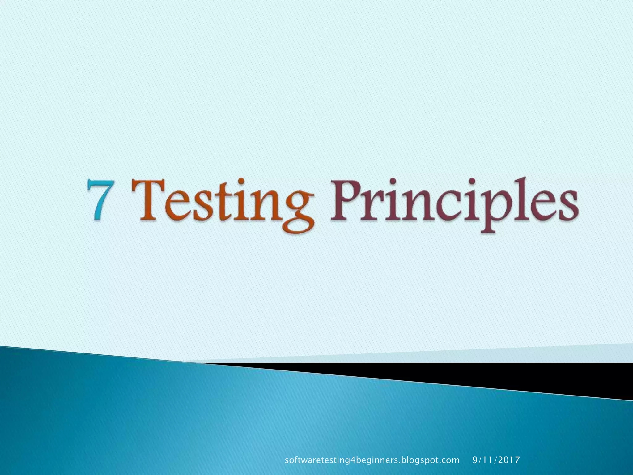 7 testing principles | PPT