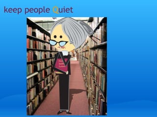 keep people Q uiet