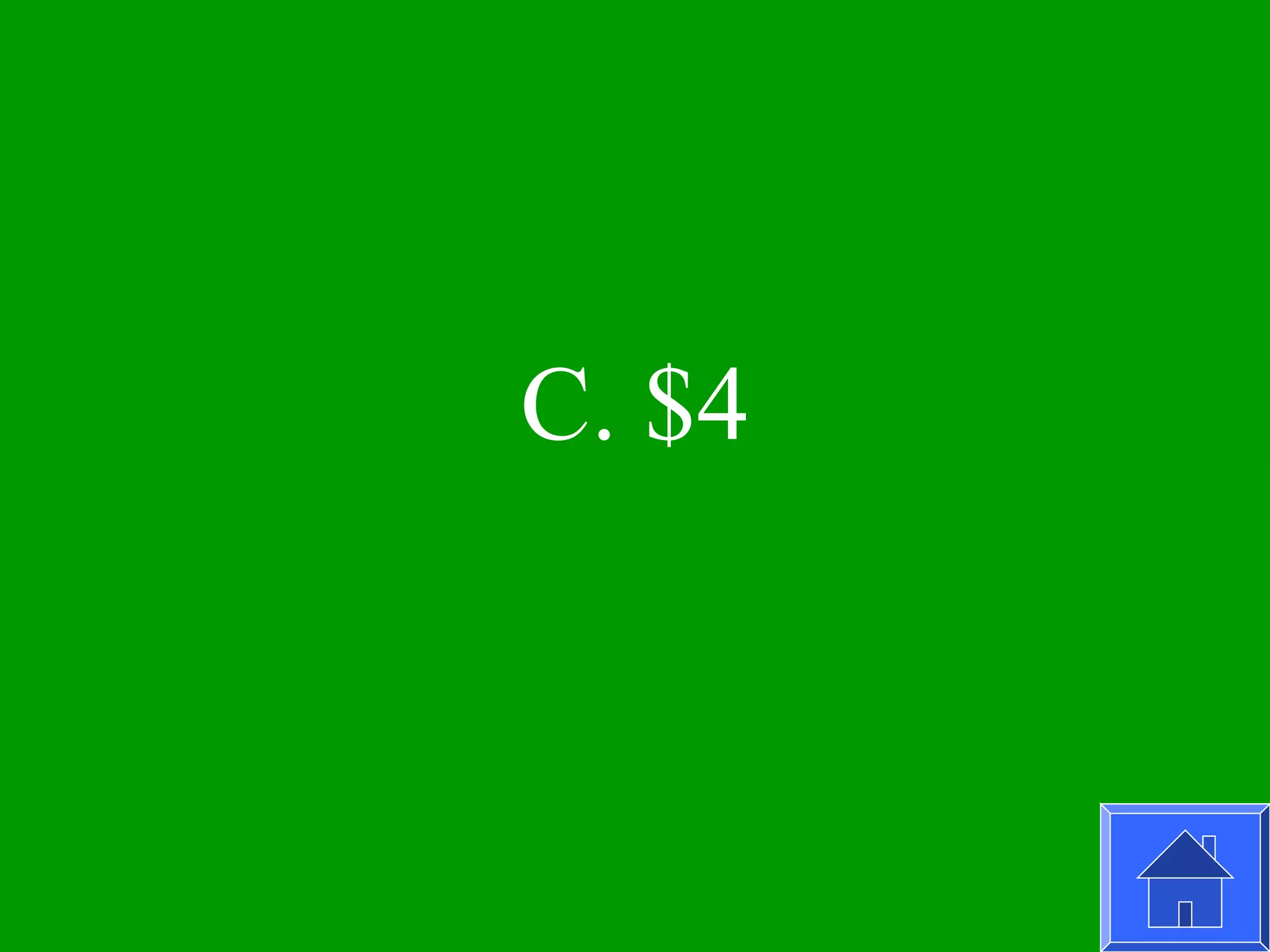 C. $4
 