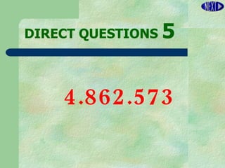 DIRECT   QUESTIONS  5 4.862.573 