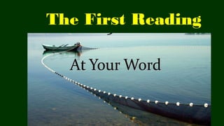 The First Reading
 
