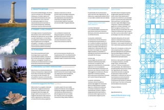 56 : 7thFloor : 12 7thFloor : 12 : 57
COME SI CONDIVIDE LA CONOSCENZA?
È la domanda che ha attraversato i
molti interventi del programma di _KK_
kiberkroton, organizzato da Maria Bruni
e il suo staff e condotto da Carlo Infante.
MA QUALI PAROLE CHIAVE SONO
STATE PROPOSTE?
La prima: interazione.
La circolazione della conoscenza non
può limitarsi alle buone intenzioni,
dev’essere, diventare, plasmarsi come
un metodo di lavoro.
La seconda: condivisione.
La conoscenza si forma attraverso
la rimodulazione partecipativa, in
cui il confine tra editore e portatore
di contenuti è sempre più sfumato e
tende a coincidere. Od evaporare. O
trasformarsi: influenzato dai nuovi
strumenti tecnologici che i supporti
digitali tendono a consolidare in
piattaforme, facilmente accessibili ed
utilizzabili da chiunque.
La terza: tag.
La tecnologia non assorbe in sè il
metodo di sedimentazione della
conoscenza, lo supporta. Può
supportarlo potentemente, se associata
a percorsi in cui le competenze
possono liberamente confrontarsi ed
associarsi, per ottenere risultati a loro
volta oggetto di condivisione. Ma resi
disponibili in maniera ordinata.
Allo scopo proprio di facilitare l’accesso
ed il riuso di materiali già evoluti.
La quarta: restituzione.
I processi culturali tendono a
restituire gli oggetti di conoscenza.
Aprire le organizzazioni a questo
approccio collaborativo potenzia
in sistema competenze e talenti
sottoutilizzati, periferici, dispersi.
Indipendentemente dal livello di
evoluzione delle organizzazioni in
cui tali processi vengono accolti.
QUALE FUTURO?
Una delle linee di sviluppo di questa
progettualità riguarda la bonifica,
ovvero tutta l’area industriale di
Crotone che è inserita in una strategia
di forte riconversione post-industriale.
Sotto quell’area vi sono dei tesori,
che sono i segni della Magna Grecia,
l’impronta, il reperto archeologico.
Quello di cui stiamo trattando, in un
work in progress continuo e che si
estende molto al mondo della rete verso
il blog che è kiberkroton.org, è proprio
non solo riuscire a valorizzare il reperto
archeologico ma come comunicarlo.
Il grande nodo penso che sia come
mettere in relazione il futuro con il
passato, come rilanciare fortemente
attraverso i nuovi media interattivi e la
rete in particolare questa potenzialità.
Penso che ci sia da fare un lavoro che
è da una parte politico, e questo è
già stato delineato da certe politiche
espresse dalla Regione Calabria e
dalla Provincia di Crotone lo stanno
ampliamente portando avanti.
Nel futuro, tutto quello che riguarda
lo sviluppo economico, sostiene
Sergio Iritale , presidente del
consorzio “Cultura e innovazione”,
che ha promosso _KK_Kiberkroton, e
presidente della Provincia di Crotone,
non riguarda più solo l’assetto
industriale ma anche la capacità
di valorizzare il bene culturale
mettendolo in relazione non solo con
la promozione turistica ma anche
con quello che possiamo definire
l’innovazione territoriale, la capacità
di valorizzare il territorio utilizzando
le forme della comunicazione.
Il Team di 7thFloor
Approfondimenti su:
www.kiberkroton.org
www.culturaeinnovazione.it
È l’acronimo di Metodologie, Strumenti
e Servizi Innovativi per l’Archeologia
Subacquea, e ha dato origine a un
nuovo Polo d’Innovazione nel cuore
del Mediterraneo, che in due anni
ha realizzato progetti di ricerca
industriale (ma anche osservatori e
corsi di alta formazione), mettendo
insieme per la prima volta Università,
imprese e istituzioni sui temi di
frontiera dell’archeologia subacquea.
Il Consorzio Cultura e Innovazione,
che rappresenta istituzionalmente
il Distretto Tecnologico dei Beni
Culturali della Calabria, ha avviato
all’inizio del 2006 il Progetto Messiah.
Il convegno-evento e la presentazione
alla stampa si sono svolti all’interno
del Museo di Capocolonna, alcune delle
sue sale trasformate in un set video e
in un’agorà per la dimostrazione delle
diverse applicazioni tecnologiche
sviluppate. Il convegno si è presentato
quindi come un innovativo format di
comunicazione pubblica interattiva,
con un dibattito incalzato dal
blog partecipativo, animato da
giornalisti-discussant e alcuni
studenti delle Università crotonesi
che sono interventuti in tempo
reale anche attraverso internet.
Sono state presentate particolari
tecnologie messe a punto dalle
università della Calabria, (scanner in
3D, occhiali stereoscopici, ecografia
radar per scandagliare i fondali etc..)
insieme ad una dimostrazione di virtual-
set ad alta prestazione tecnologica
per la comunicazione interattiva e la
visualizzazione 3D in via d’allestimento
nel Museo di Capocolonna da parte di
Infobyte, leader nel settore del virtuale.
Kiber Kroton è un evento promosso da
Cultura e Innovazione e organizzato da
Pst-Kr (Parco Scientifico Tecnologico
di Crotone) uno dei 19 membri, tra
enti pubblici, imprese e università, del
Consorzio “Cultura e Innovazione Scarl”,
il Consorzio presieduto dal Presidente
della Provincia di Crotone Sergio Iritale,
che rappresenta istituzionalmente
il Distretto Tecnologico dei Beni
Culturali della Calabria.
Kiber Kroton è un progetto realizzato
da 7th Floor, magazine/network di
professionisti che operano in aree
strategiche della tecnologia, del
design e della comunicazione. È un
magazine distribuito nelle imprese e
online, rappresenta un laboratorio,
un’area di frontiera dove progettisti
e creativi, esperti di nuovi media,
studiosi di tendenze, di tecnologie, di
marketing, manager e imprenditori,
contribuiscono alla formazione e
alla divulgazione di nuovi modelli
per l’impresa e per la società della
conoscenza. Http://www.7thfloor.it
IL PROGETTO MESSIAH www.pst.kr.it
IL FORMAT 2.0 DELL’EVENTO
LE TECNOLOGIE
IL CONSORZIO CULTURA E INNOVAZIONE www.culturaeinnovazione.it
Il network-magazine 7th Floor www.7thﬂoor.it
 