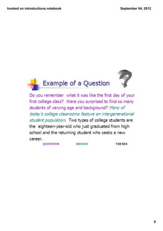 hooked on introductions.notebook   September 04, 2012




                                                        9
 