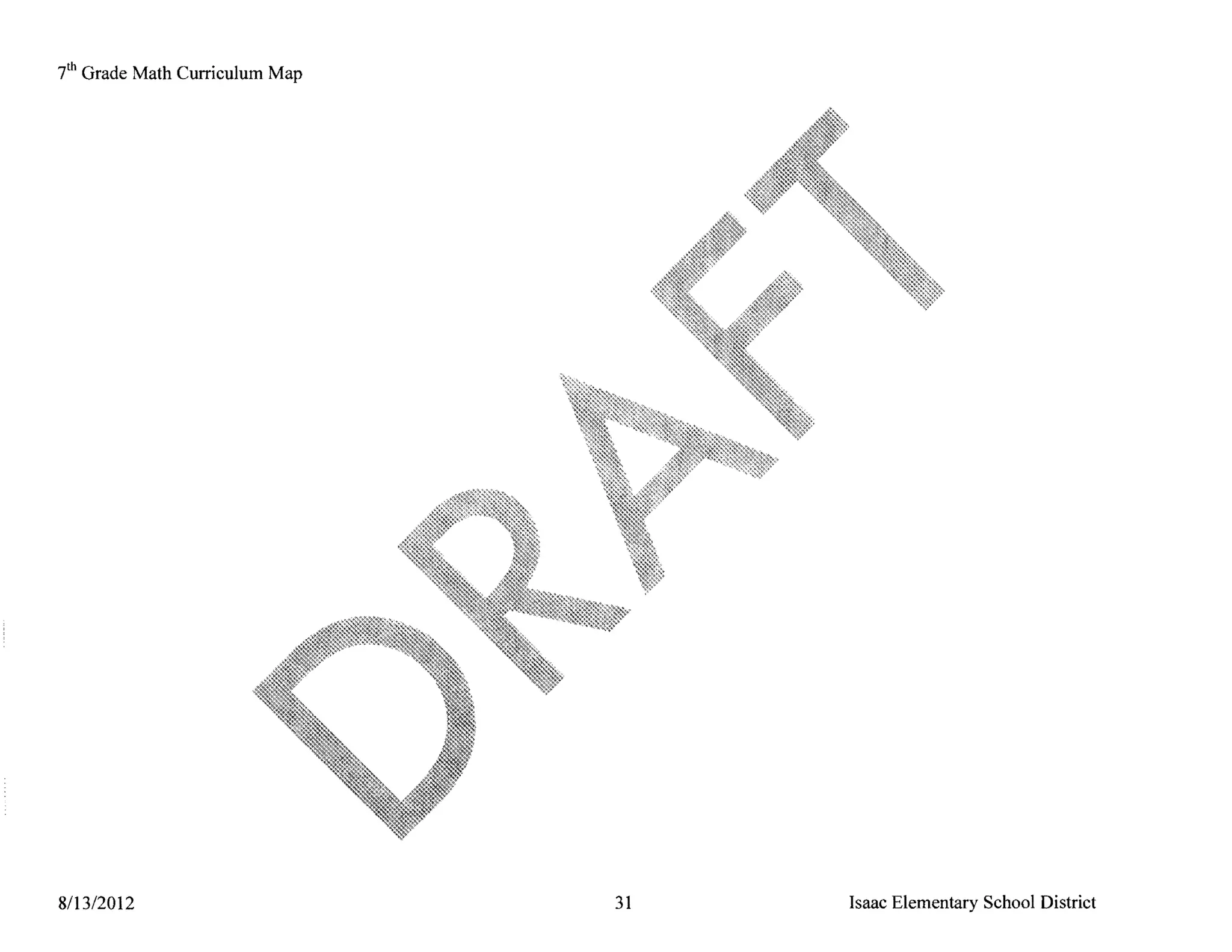 t h Grade Math Curriculum Map




8/1312012                       31   Isaac Elementary School District
 
