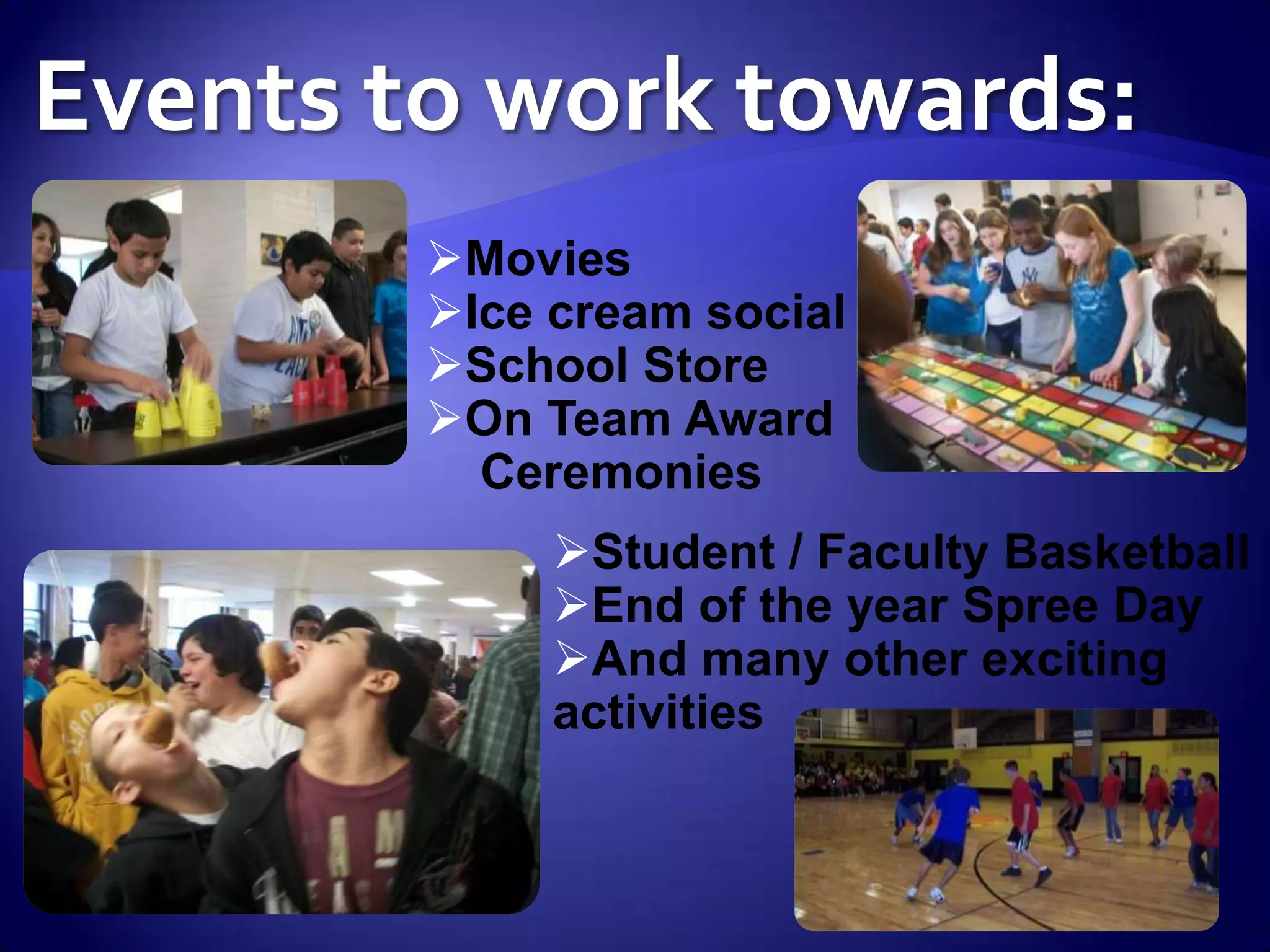 Events to work towards:Movies