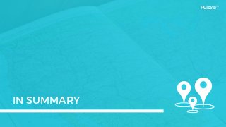 IN SUMMARY
Pulsate™
 