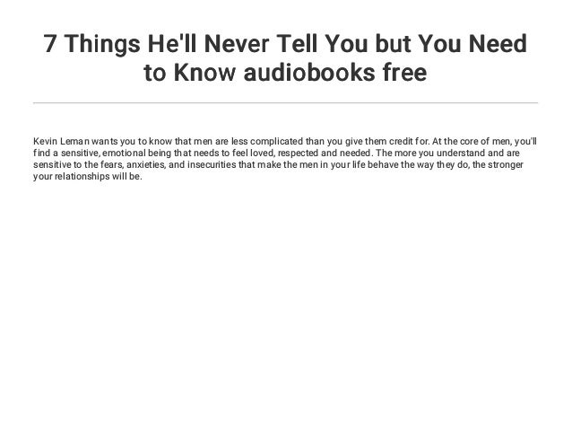 7 Things He'll Never Tell You but You Need to Know audiobooks free 7 Things He'll Never Tell You but You Need to Know audiobooks free