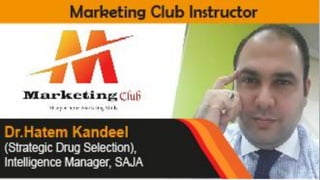 7th Jeddah Marketing Club, (Strategic Products Selection) by Dr. Hatem Kandeel
