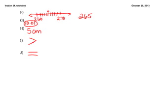 lesson 34.notebook

F)  

G)

H)

I)

J)

October 29, 2013

 