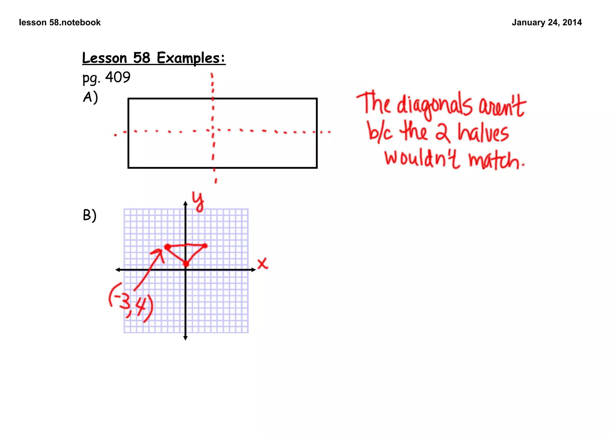 lesson 58.notebook

Lesson 58 Examples:
pg. 409
A)

B)

January 24, 2014

 