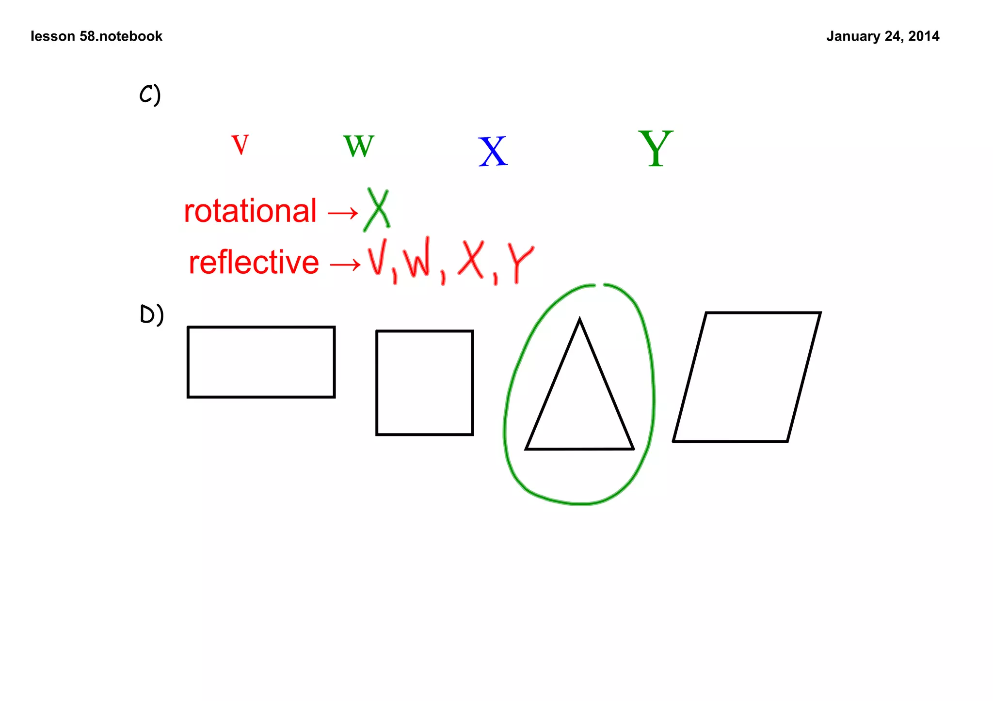 lesson 58.notebook

January 24, 2014

C)

v

w

rotational →

reflective →
D)

X

Y

 