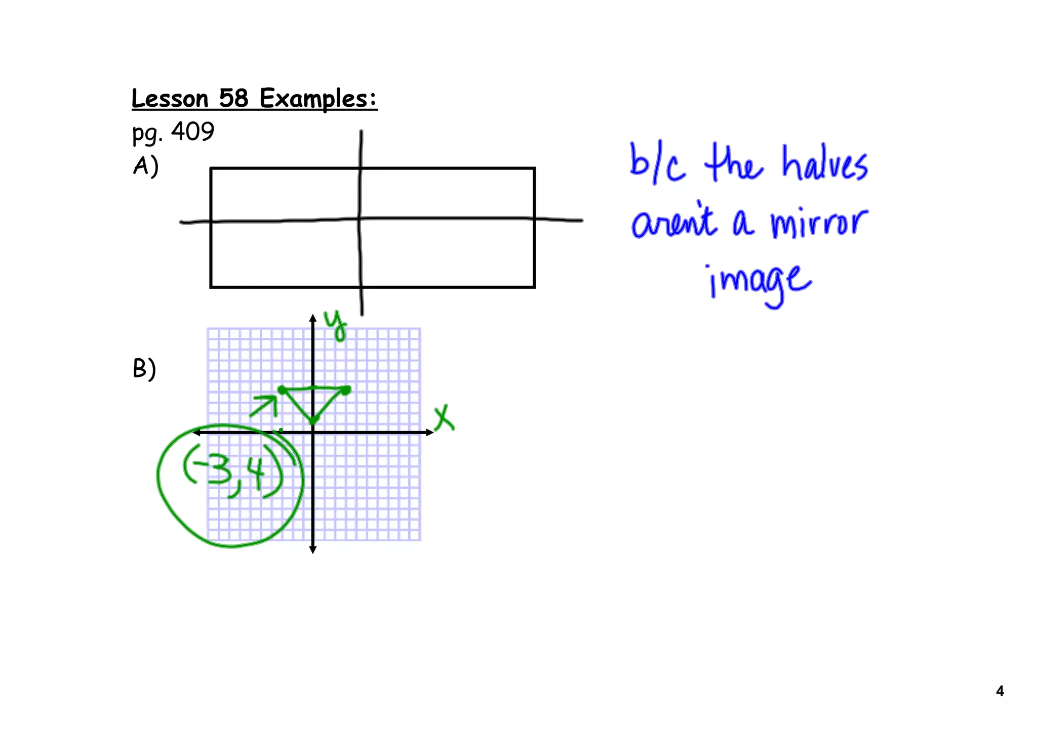 Lesson 58 Examples:
pg. 409
A)
B)
4