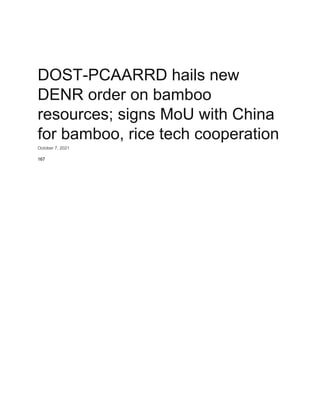 DOST-PCAARRD hails new
DENR order on bamboo
resources; signs MoU with China
for bamboo, rice tech cooperation
October 7, 2021
167
 