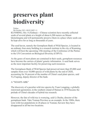 preserves plant
biodiversity
Xinhua
9th October 2021, 00:05 GMT+11
KUNMING, Oct. 8 (Xinhua) -- Chinese scientists have rec...