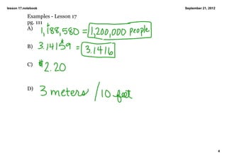 lesson 17.notebook                 September 21, 2012

            Examples ­ Lesson 17
            pg. 111
            A)  


            B)  


            C)  



            D)




                                                        4
 