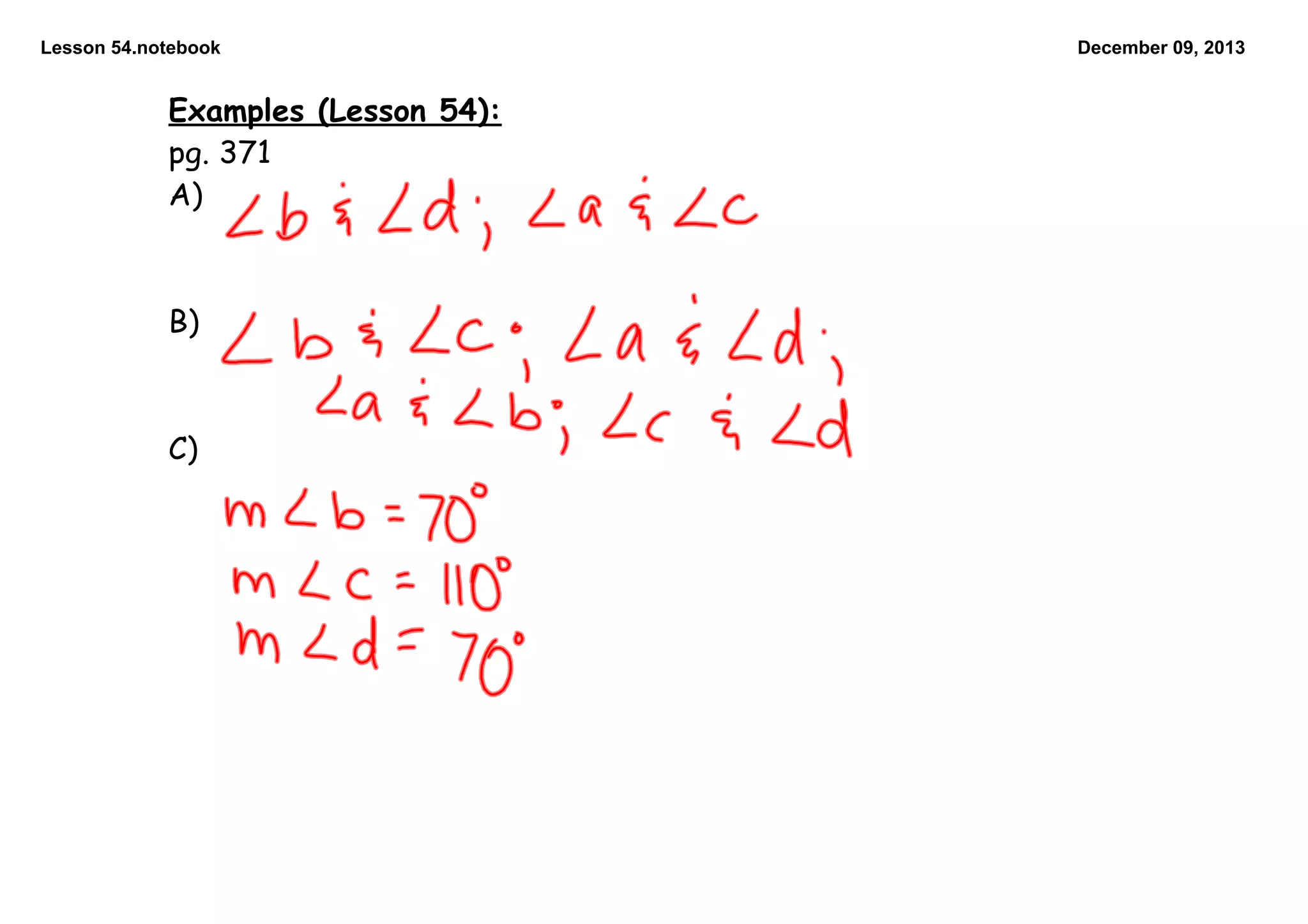 Lesson 54.notebook

Examples (Lesson 54):
pg. 371
A)

B)

C)

December 09, 2013

 