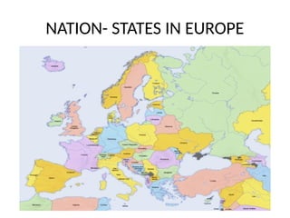 NATION- STATES IN EUROPE
 