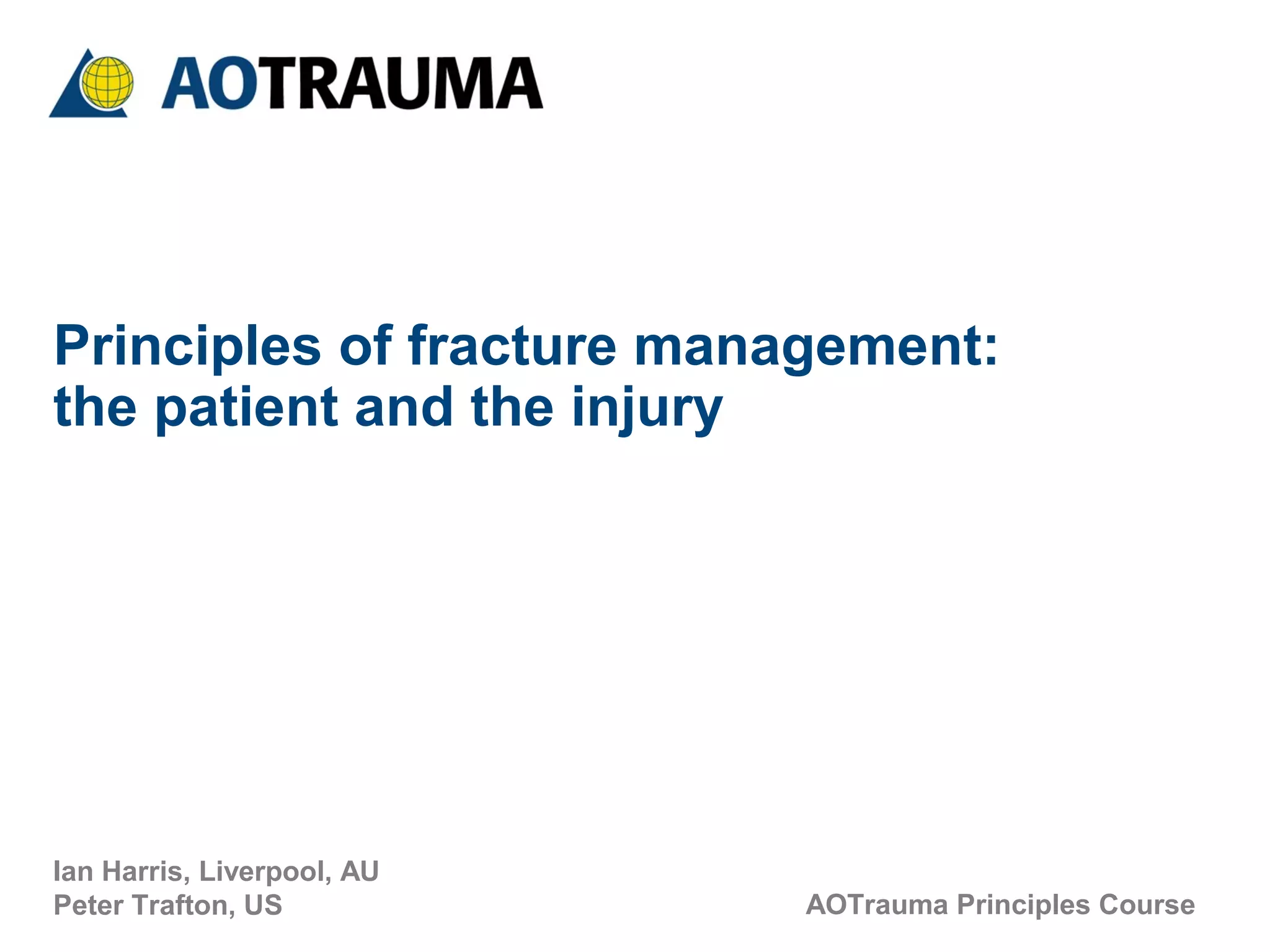 Principles of fracture management | PPT