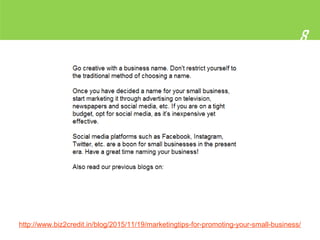 8
http://www.biz2credit.in/blog/2015/11/19/marketingtips-for-promoting-your-small-business/