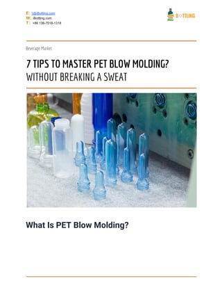 7 tips to master pet blow molding, without breaking a sweat