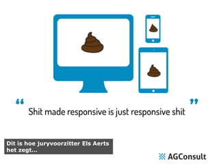 Dit is hoe juryvoorzitter Els Aerts
het zegt…

 