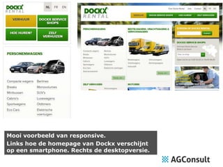 Mooi voorbeeld van responsive.
Links hoe de homepage van Dockx verschijnt
op een smartphone. Rechts de desktopversie.

 