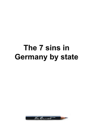 The 7 sins in Germany by state 