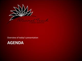 Overview of today’s presentation

AGENDA
 