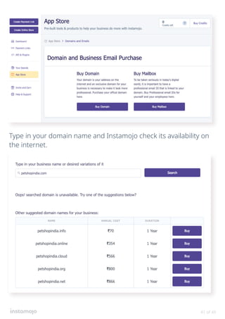 41 of 49
Type in your domain name and Instamojo check its availability on
the internet.
 