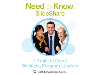 7 Traits of Great Wellness Program Leaders